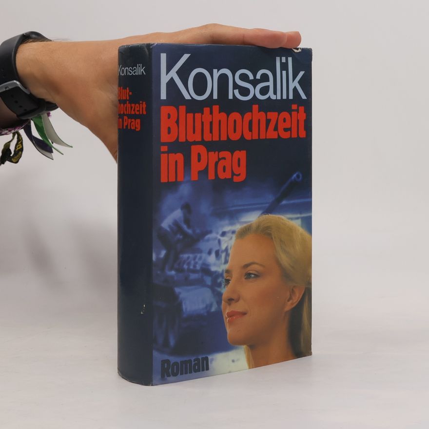 Heinz Günther Konsalik Bluthochzeit in Prag