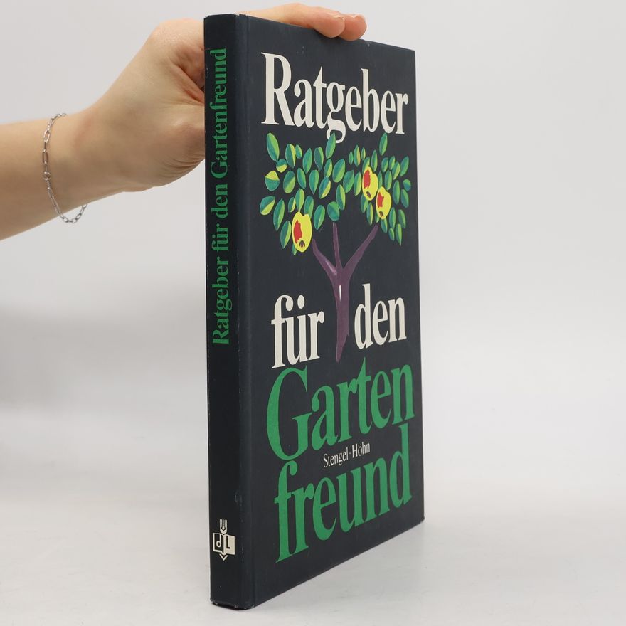 Günter Stengel Ratgeber für den Gartenfreund