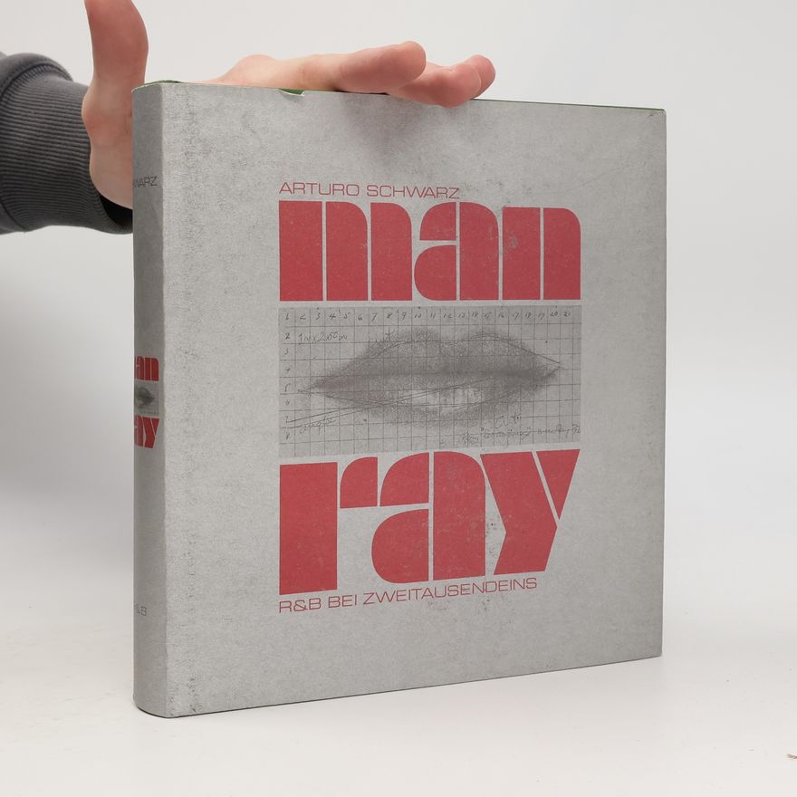 Arturo Schwarz Man Ray