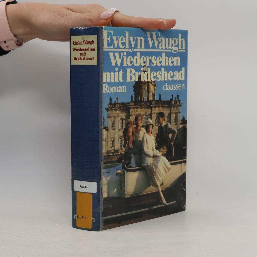 Evelyn Waugh Wiedersehen mit Brideshead