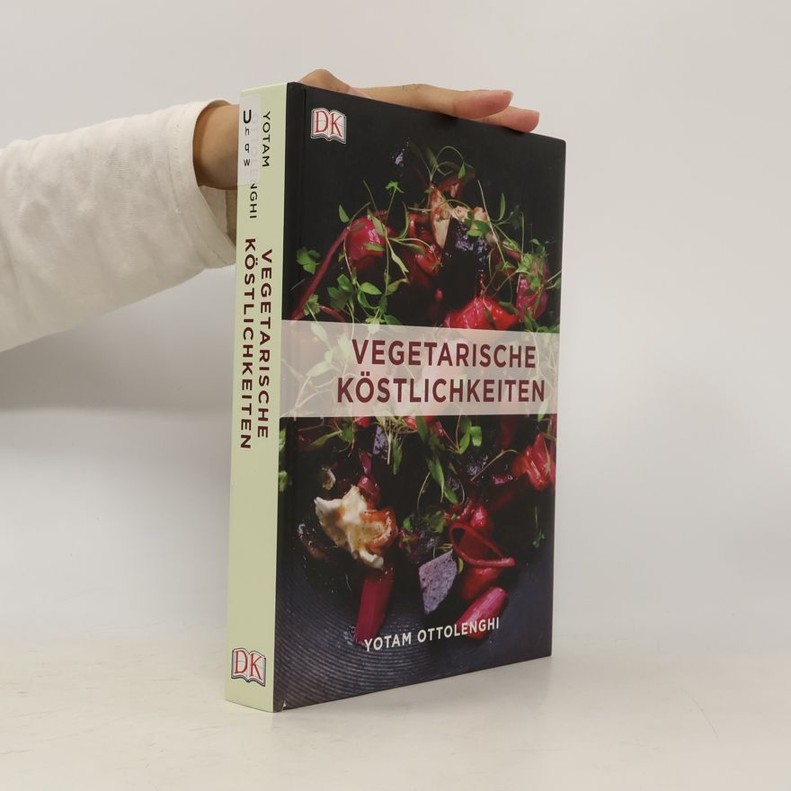 Yotam Ottolenghi Vegetarische Köstlichkeiten