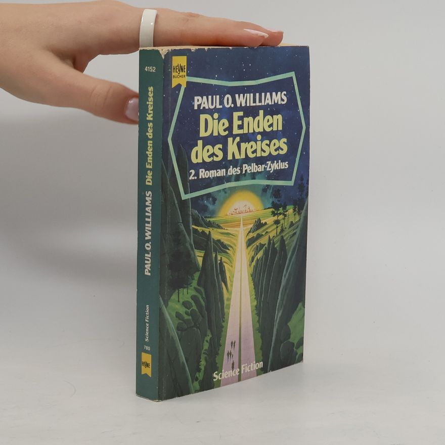 Paul O. Williams Die Enden des Kreises