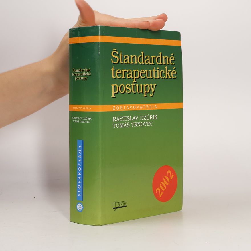 Rastislav Dzúrik Štandardné terapeutické postupy