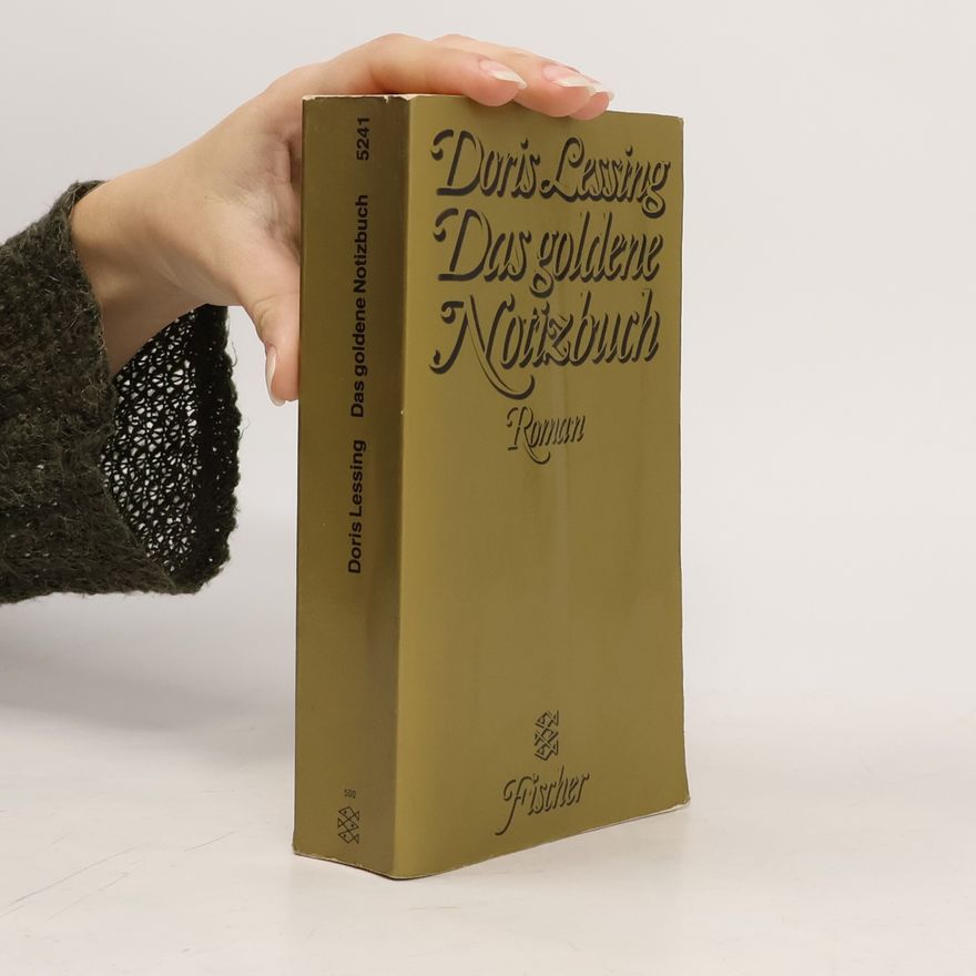 Doris Lessing  Das goldene Notizbuch