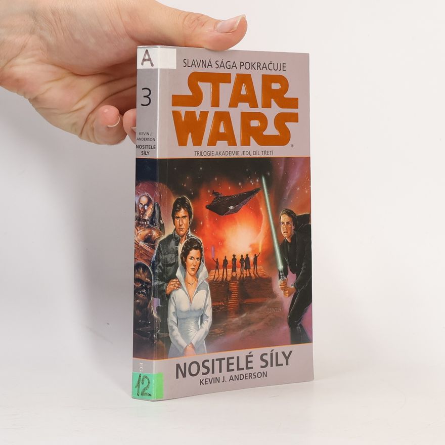Kevin J. Anderson Star Wars - Akademie Jedi. Díl 3, Nositelé síly