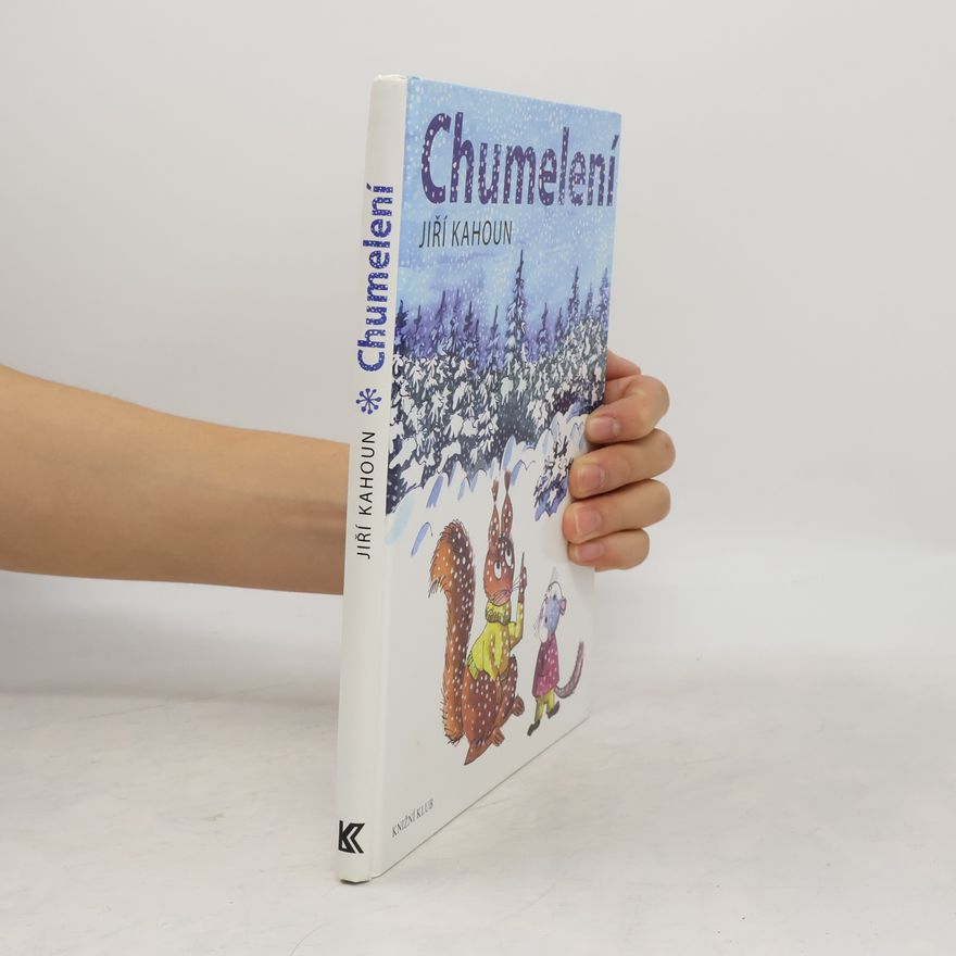 Jiří Kahoun Chumelení