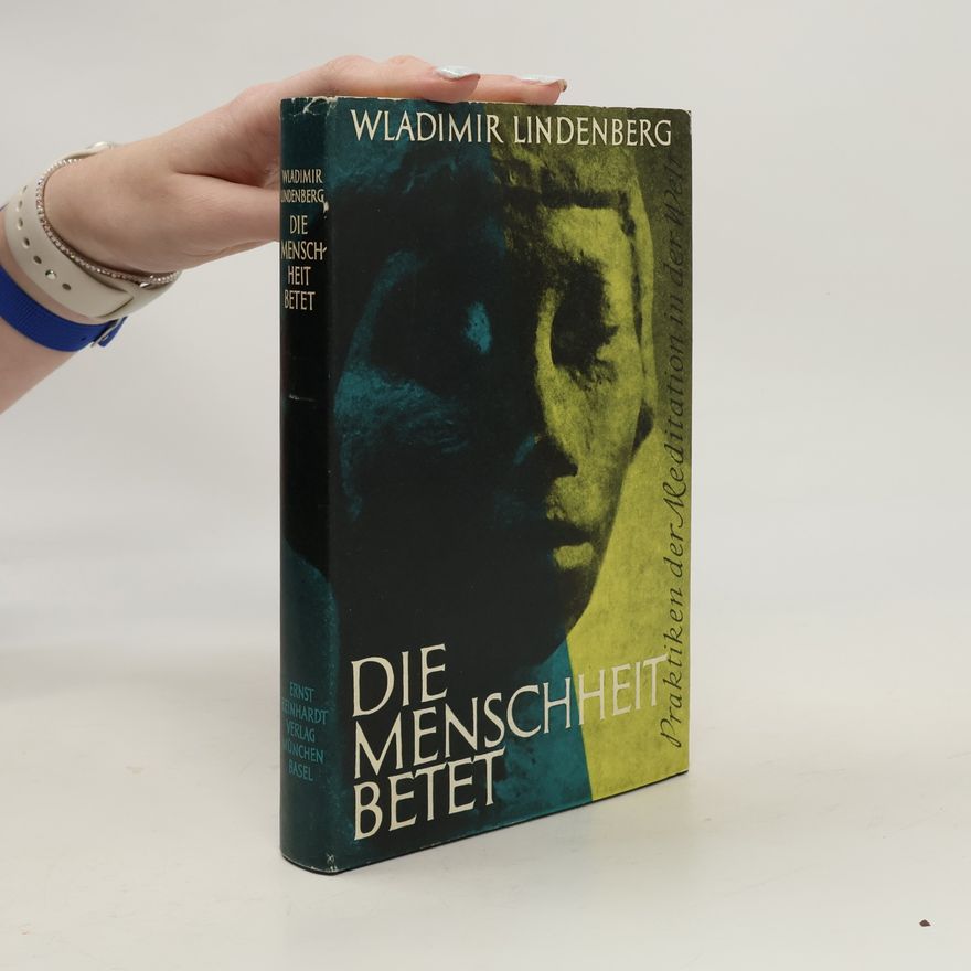 Vladimir Lindenberg Die Menschheit betet