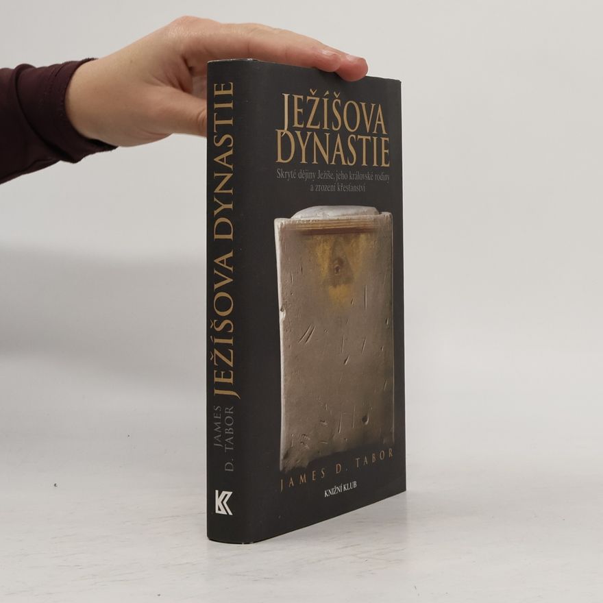 James Tabor Ježíšova dynastie