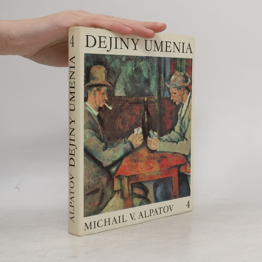 Michail V. Alpatov Dejiny umenia 4