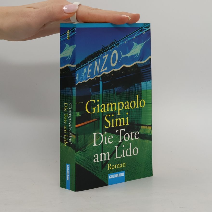 Giampaolo Simi Die Tote am Lido. Roman