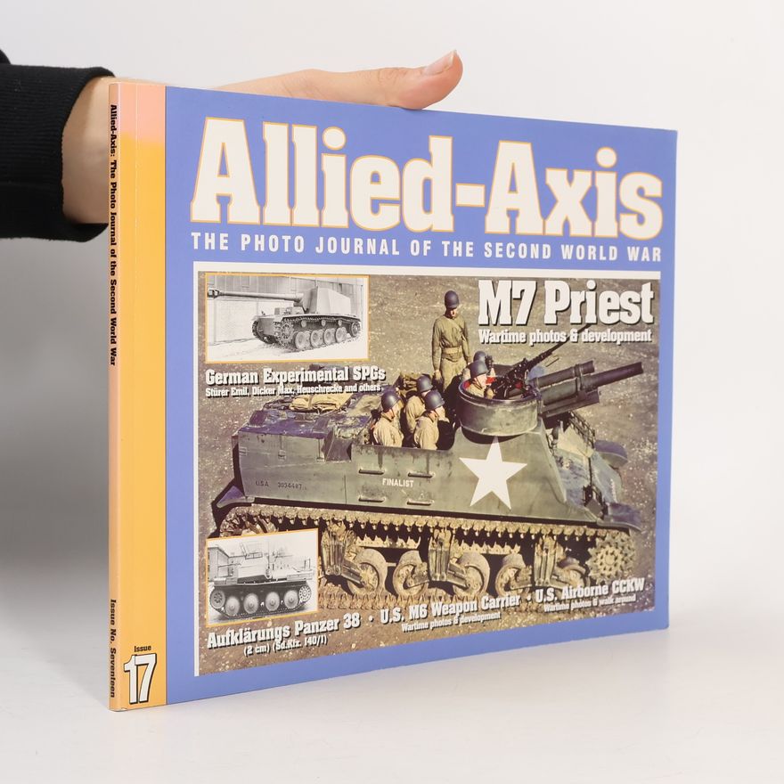 Autorenkollektiv Allied-Axis Photo Journal of the Second World War 17.