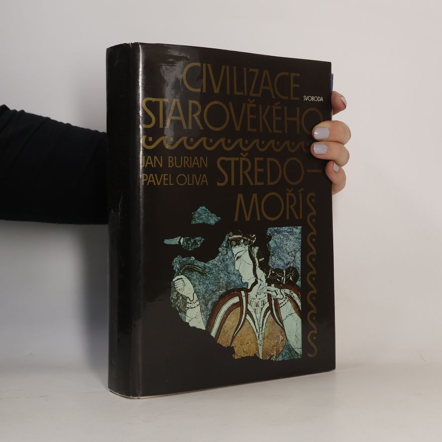 Pavel Oliva Civilizace starověkého Středomoří
