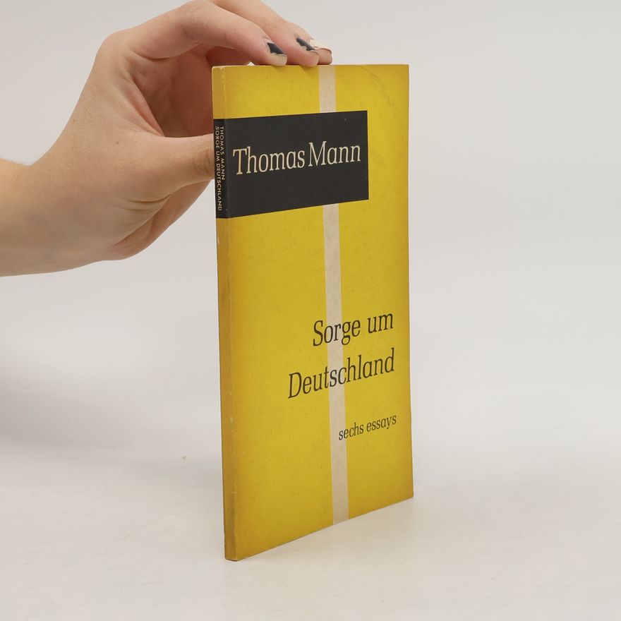 Thomas Mann Sorge um Deutschland