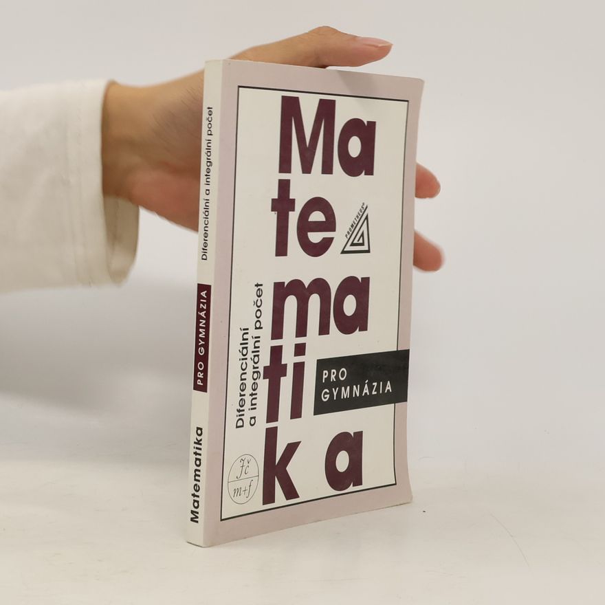 Rndr. Josef Kubát Matematika pro gymnázia