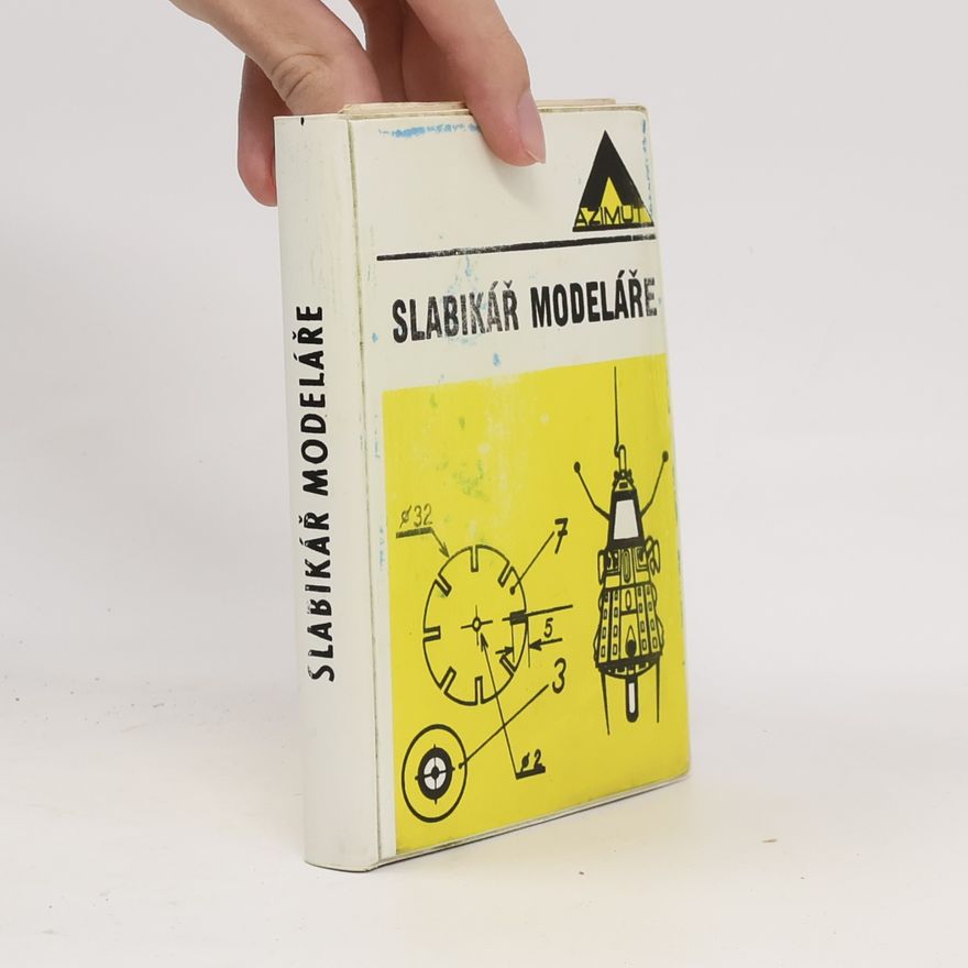 Kolektiv autorů Slabikář modeláře