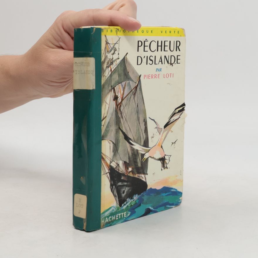Pierre Loti Pêcheur d'Islande