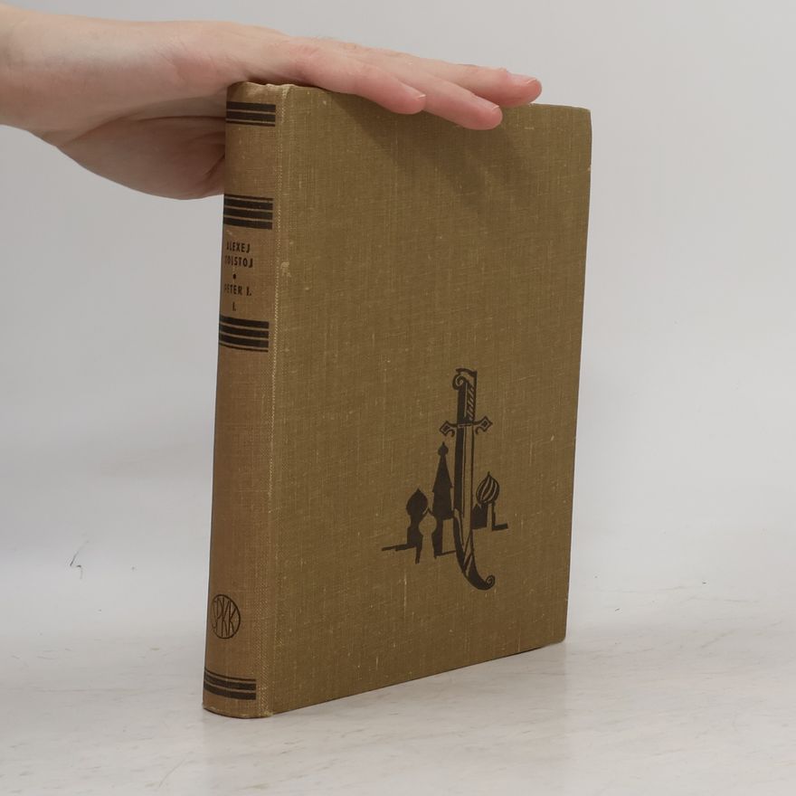 Lew Nikolajewitsch Tolstoi Peter I. Prvý diel