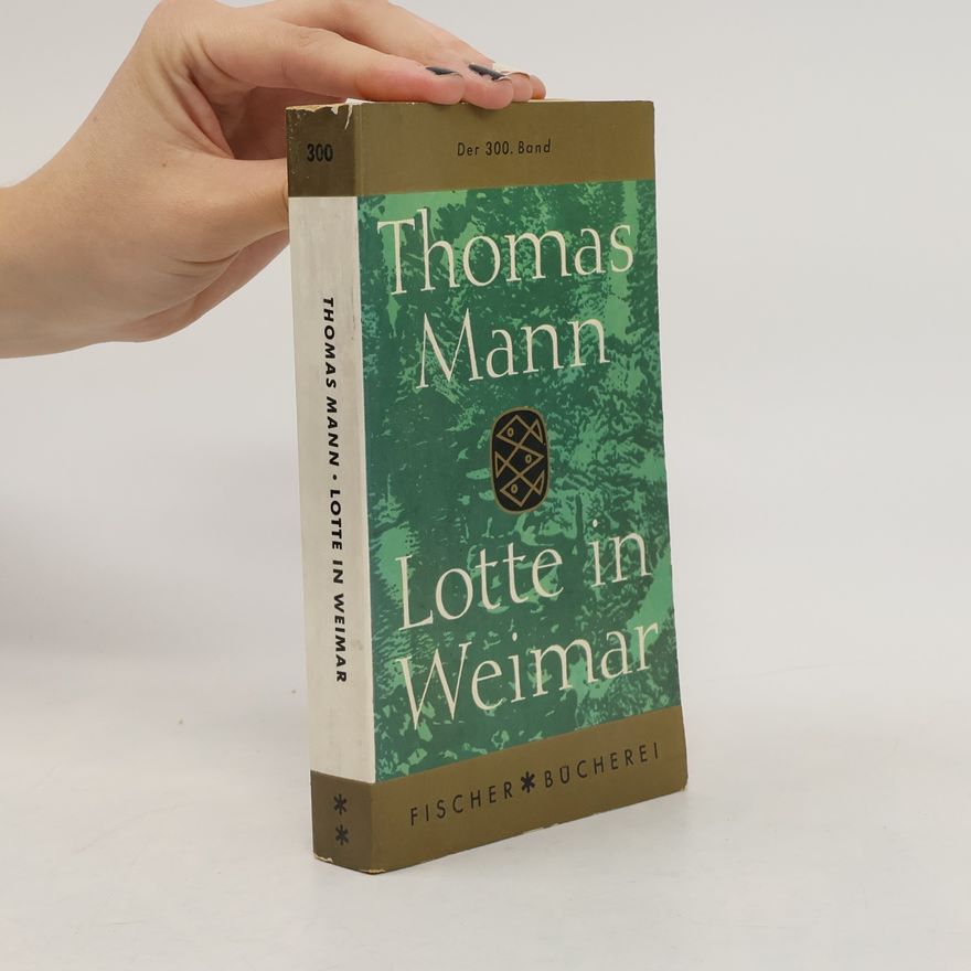 Thomas Mann Lotte in Weimar