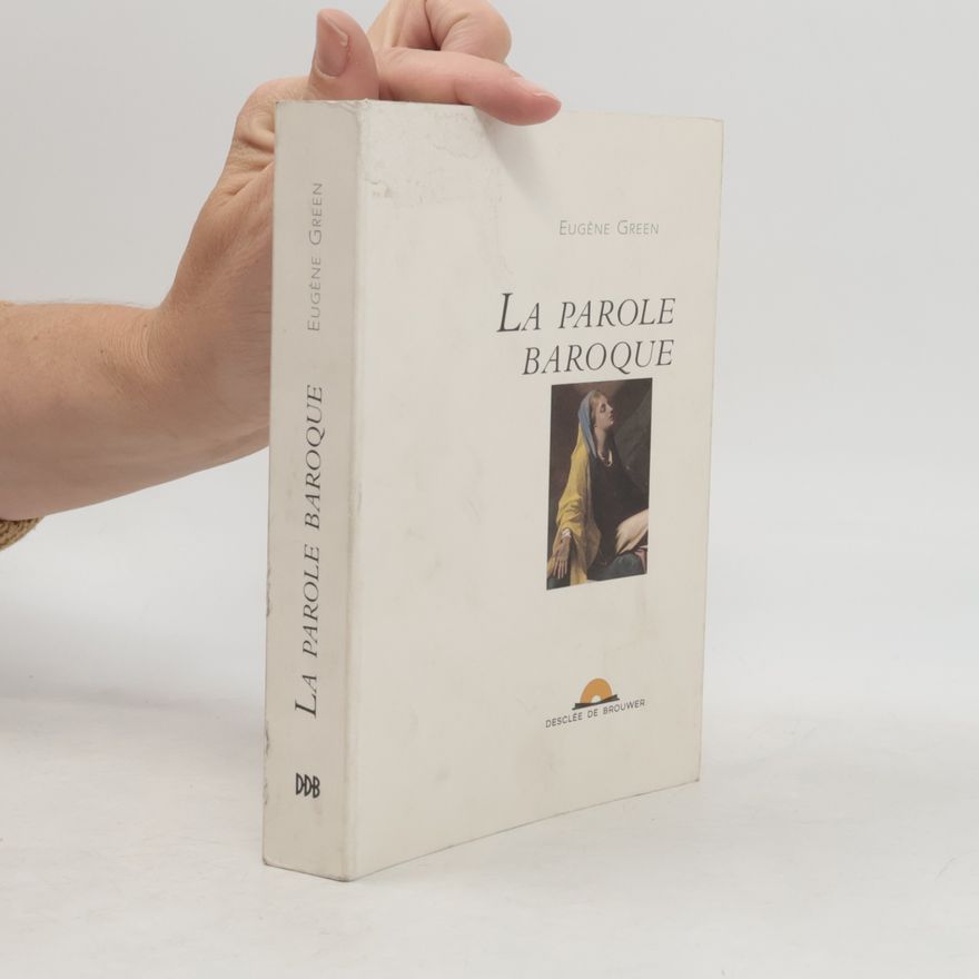 Eugína Green La Parole baroque