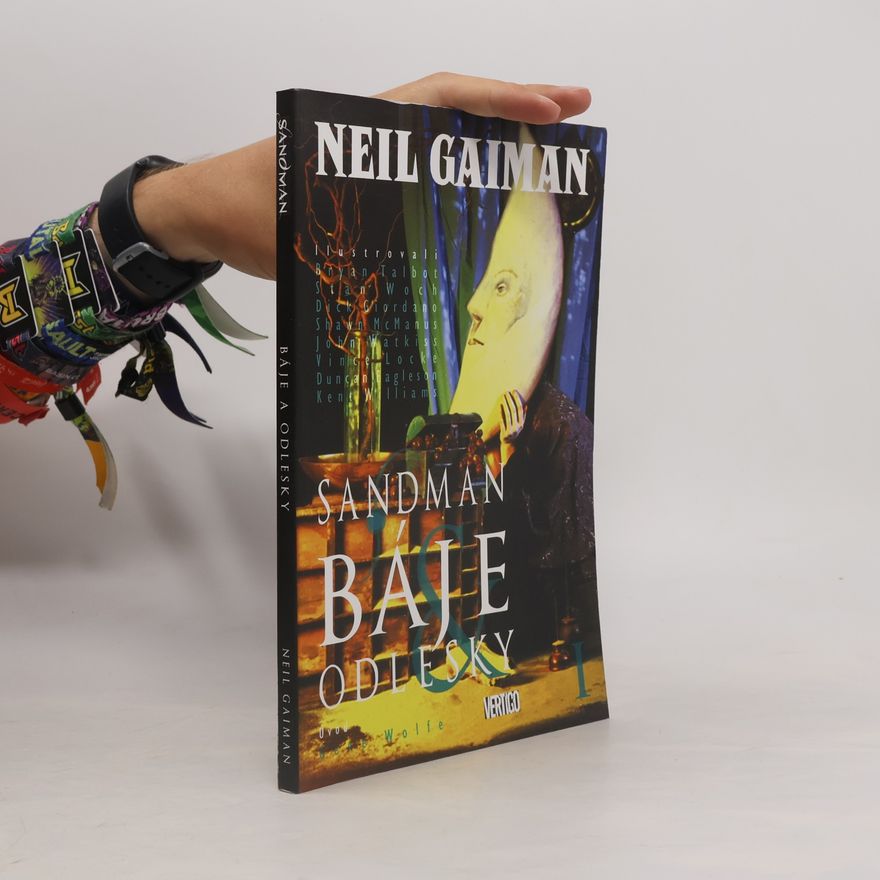 Neil Gaiman Báje & odlesky I