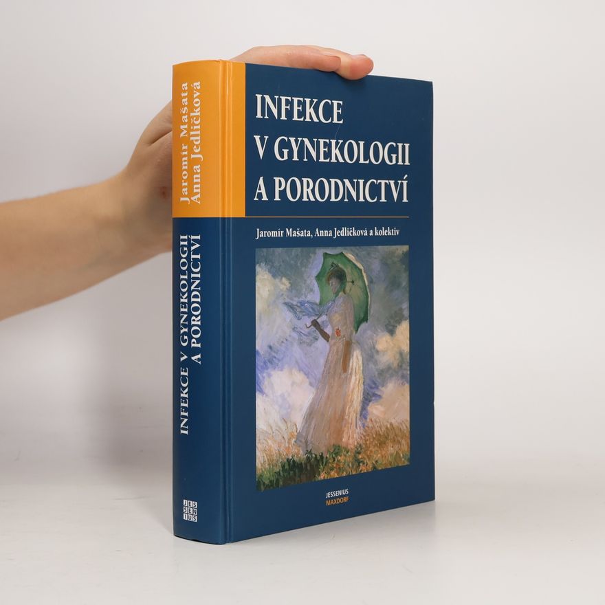 Anna Jedličková Infekce v gynekologii a porodnictví