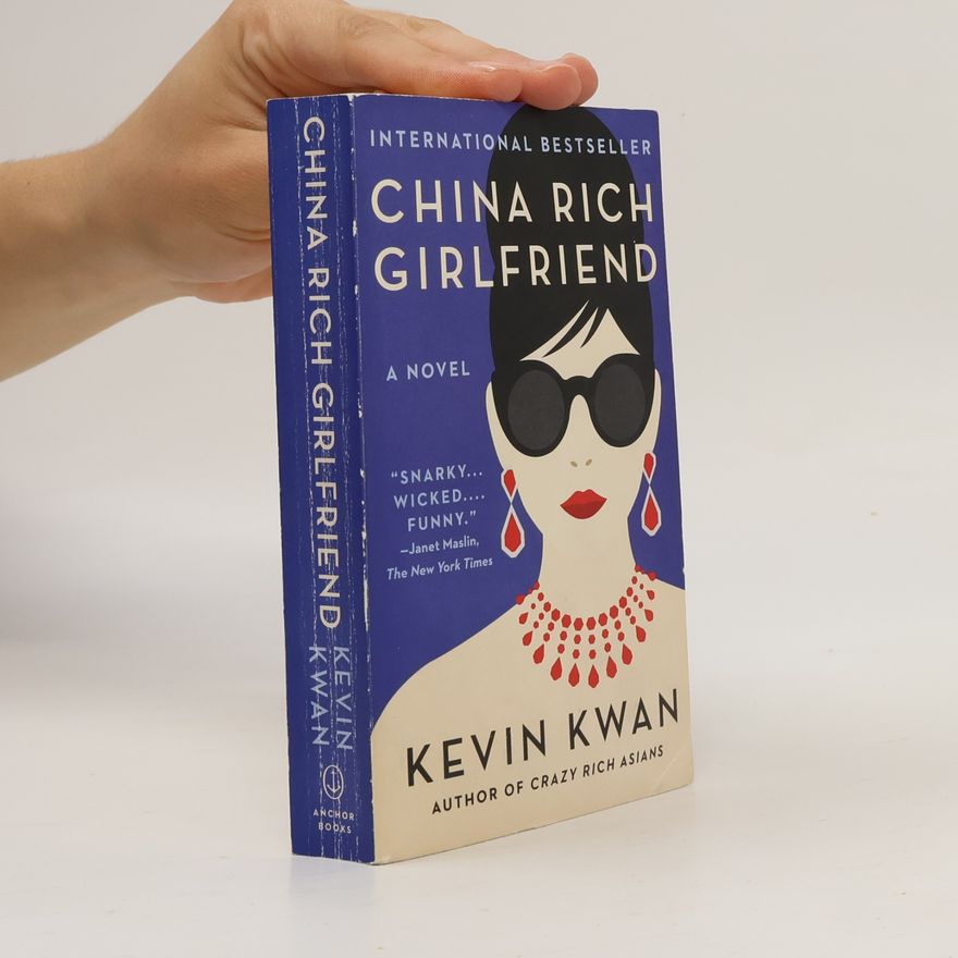Kevin Kwan China Rich Girlfriend