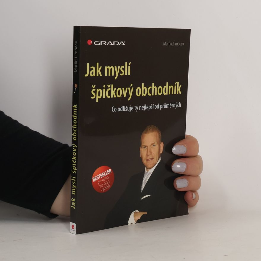 Martin Limbeck Jak myslí špičkový obchodník