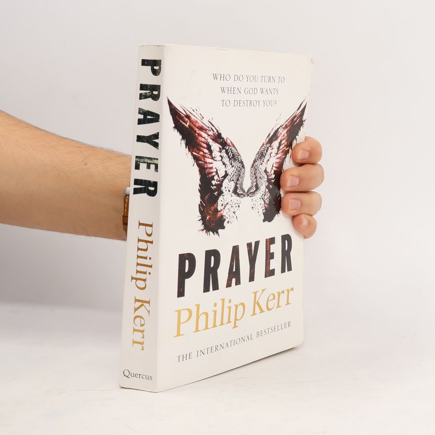 Philip Kerr Prayer