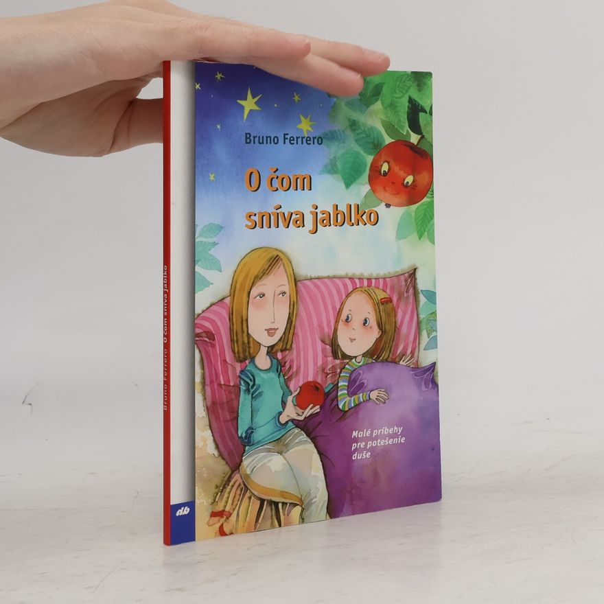 Bruno Ferrero O čom sníva jablko