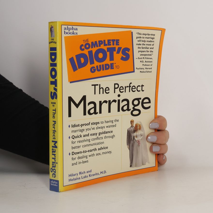 Helaina Laks Kravitz The Complete Idiot's Guide to the Perfect Marriage