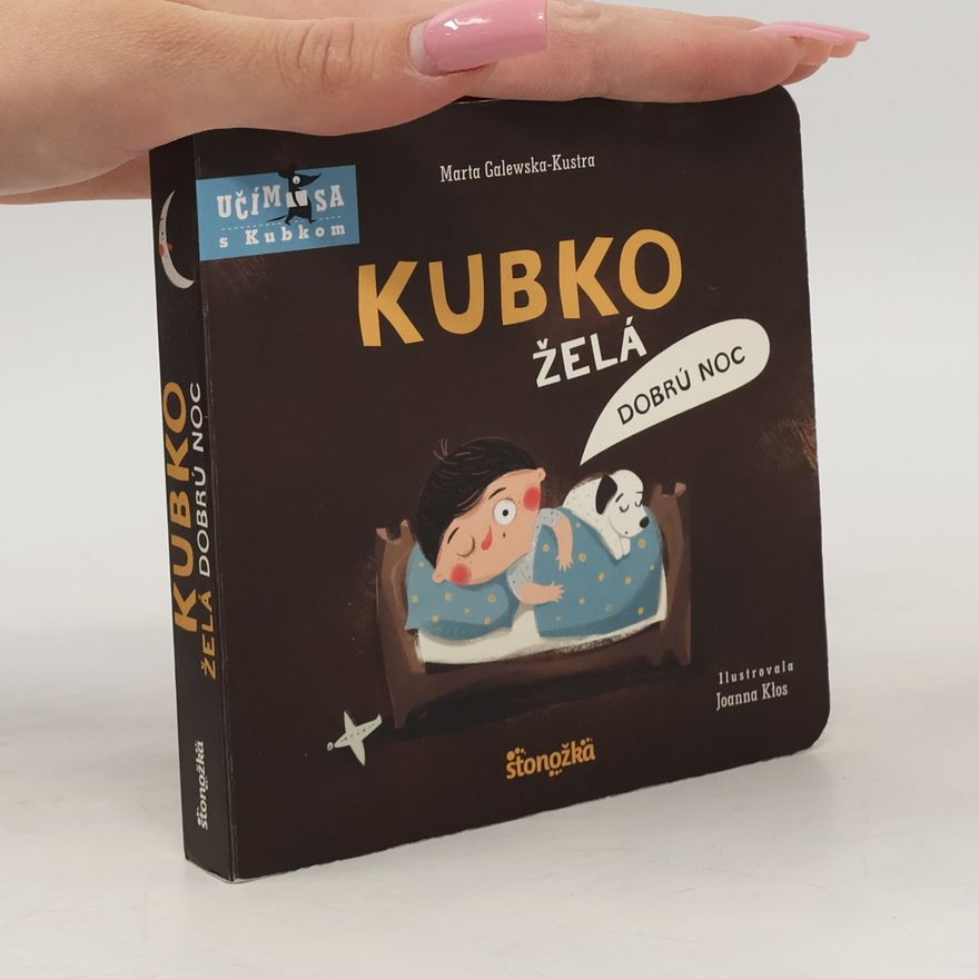 Marta Galewska-Kustra Kubko želá dobrú noc