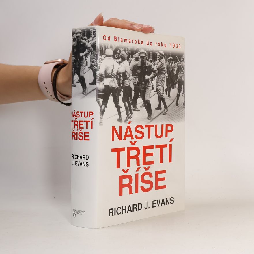 Richard J. Evans Nástup třetí říše
