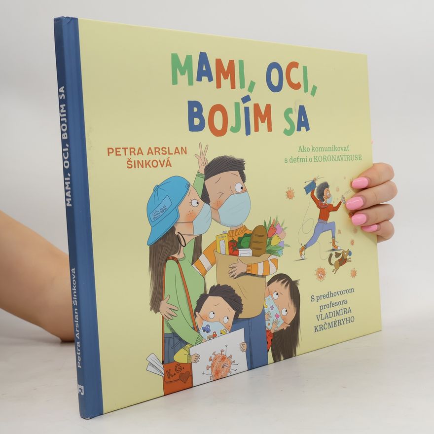 Petra Arslan Šinková Mami, oci, bojím sa