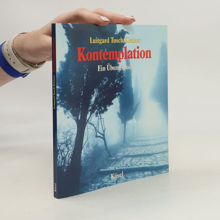 Luitgard Tusch-Kleiner Kontemplation