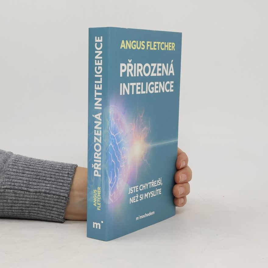 Angus Fletcher Přirozená inteligence