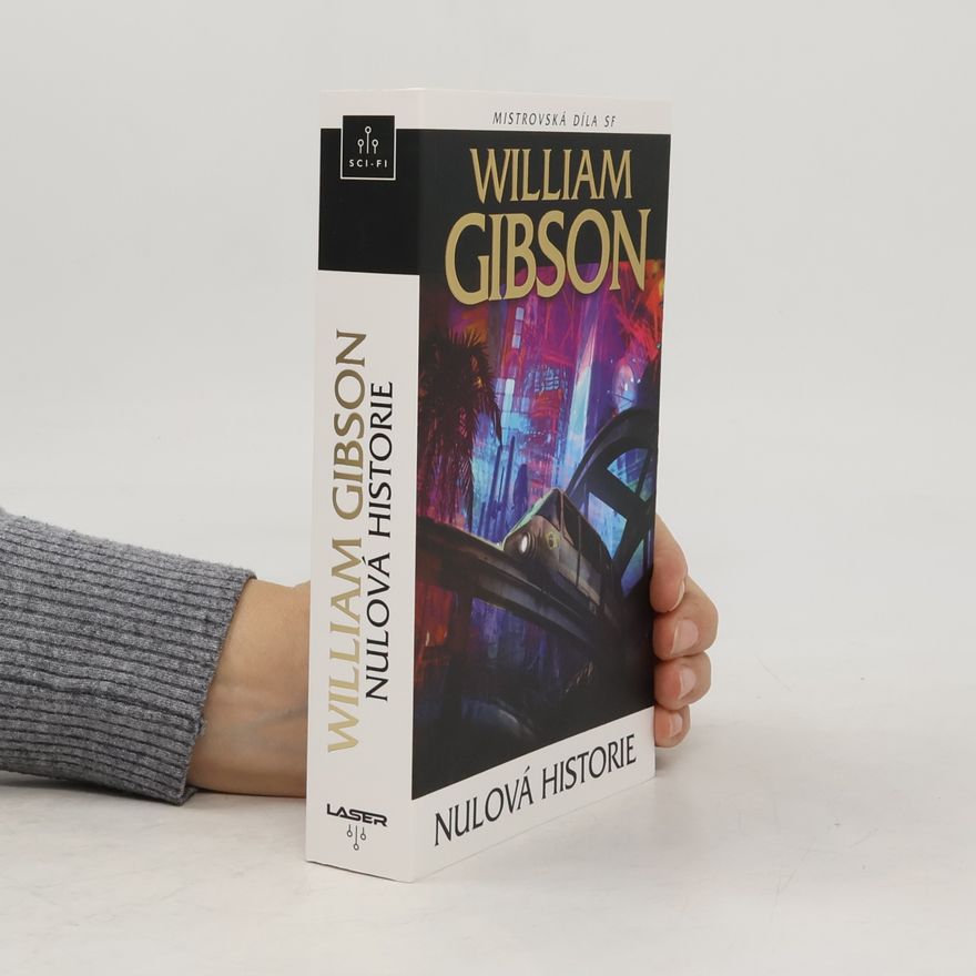 William Gibson Nulová historie