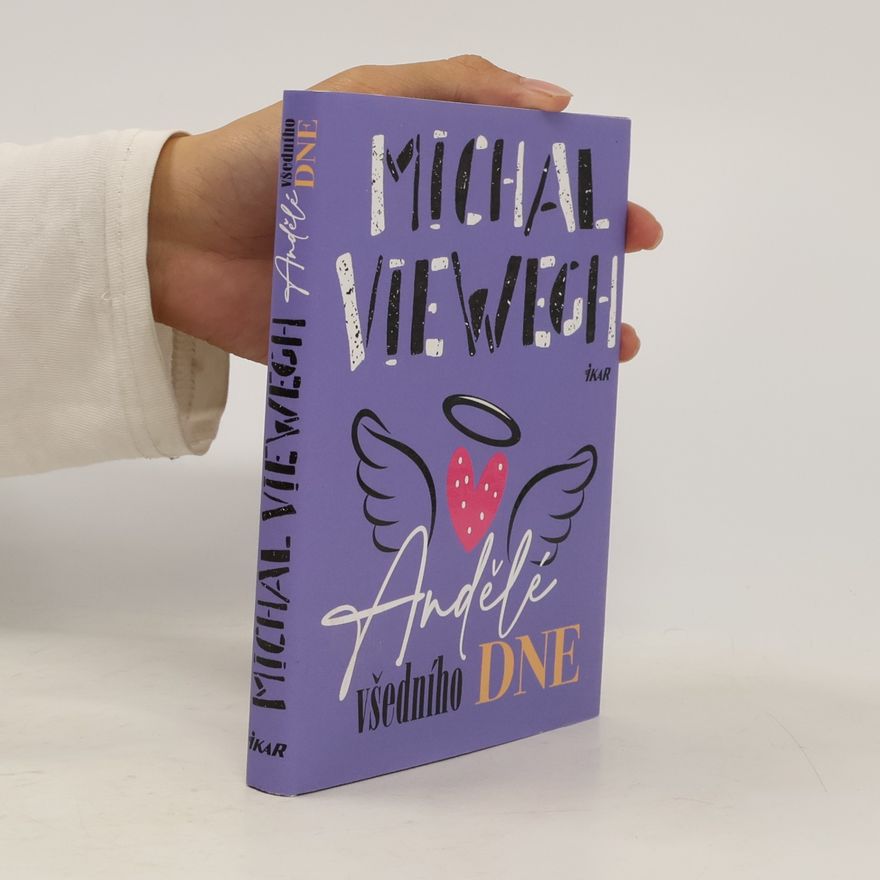 Michal Viewegh Andělé všedního dne