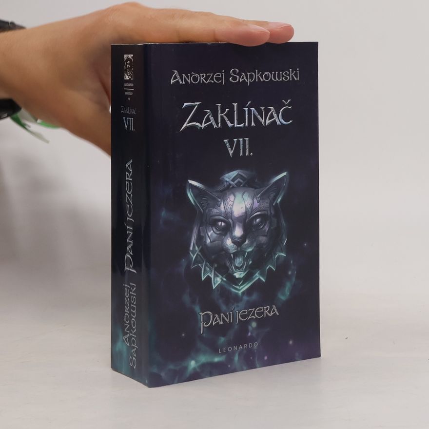 Andrzej Sapkowski Zaklínač VII. Paní jezera