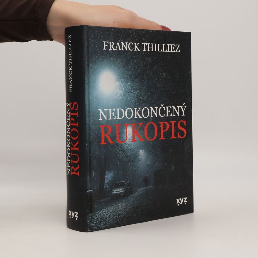 Franck Thilliez Nedokončený rukopis