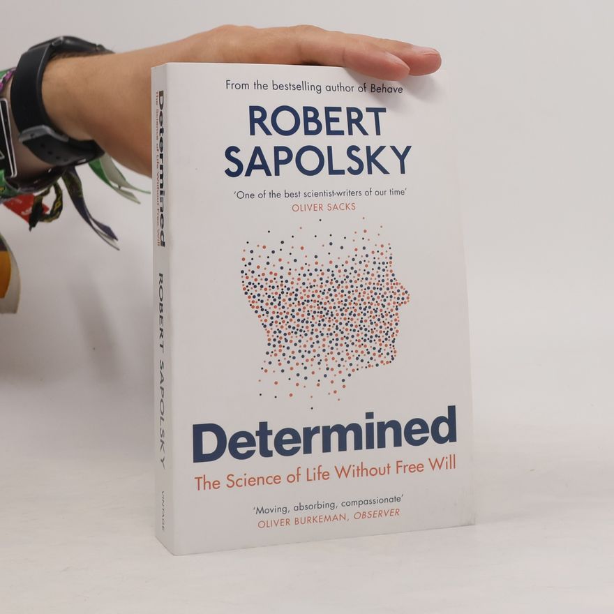Robert Sapolsky Determined