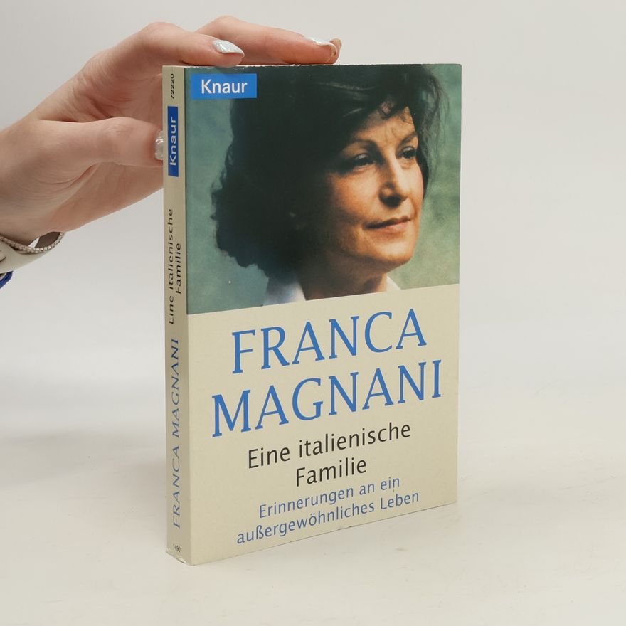 Franca Magnani Eine italienische Familie