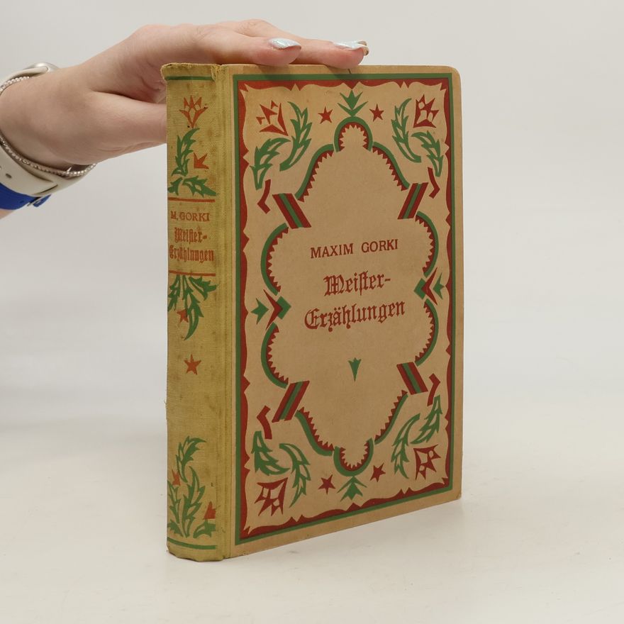 Maxim Gorkij Meistererzählungen