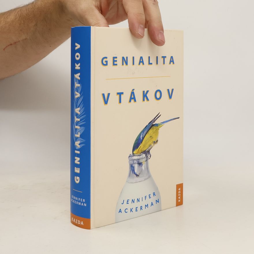 Jennifer Ackerman Genialita vtákov