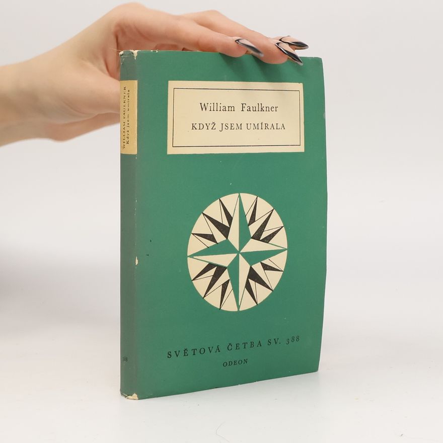William Faulkner Když jsem umírala
