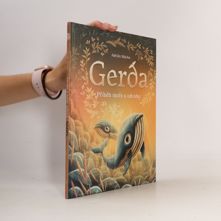Asrián Macho Gerda: Příběh moře a odvahy