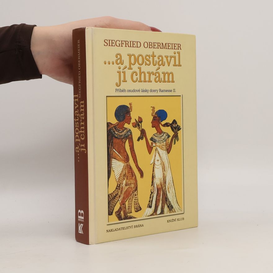 Siegfried Obermeier ...a postavil jí chrám