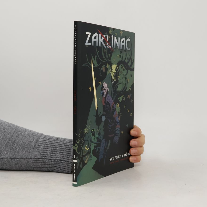 Paul Tobin Zaklínač. Skleněný dům 1