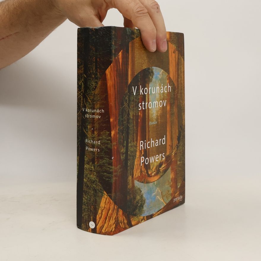 Richard Powers V korunách stromov