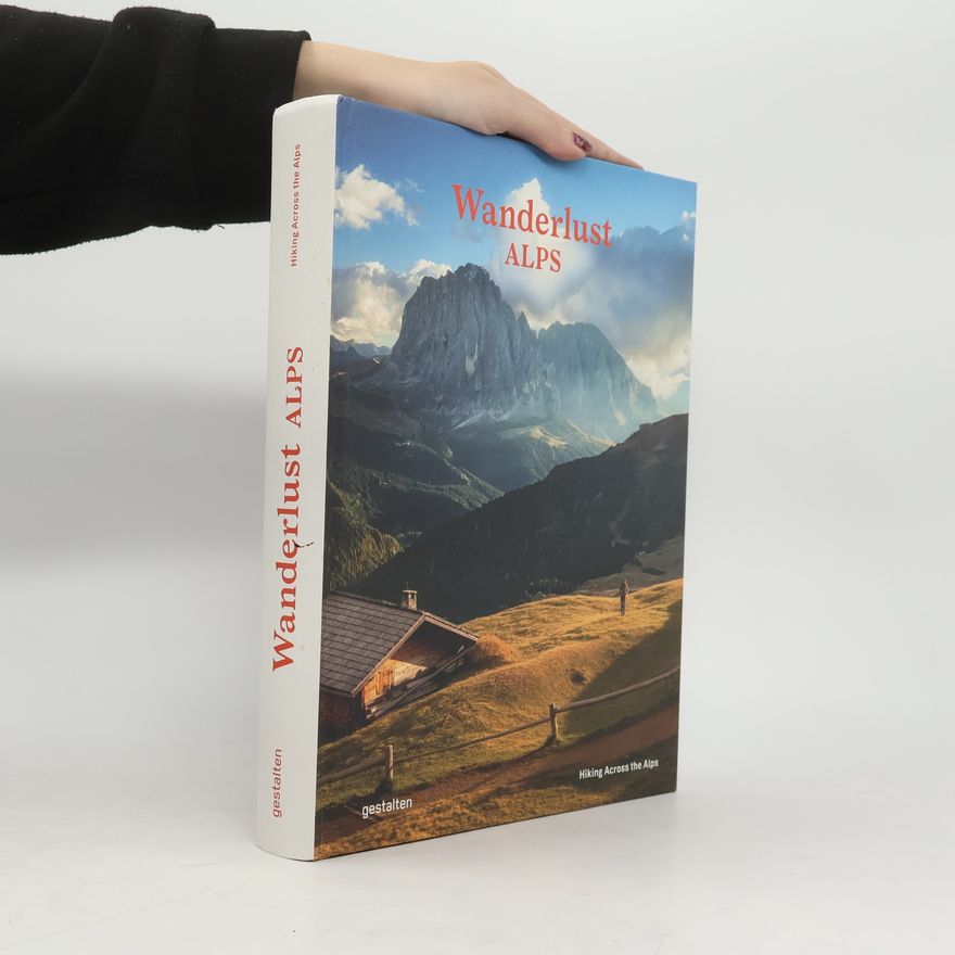 Robert Klanten Wanderlust Alps