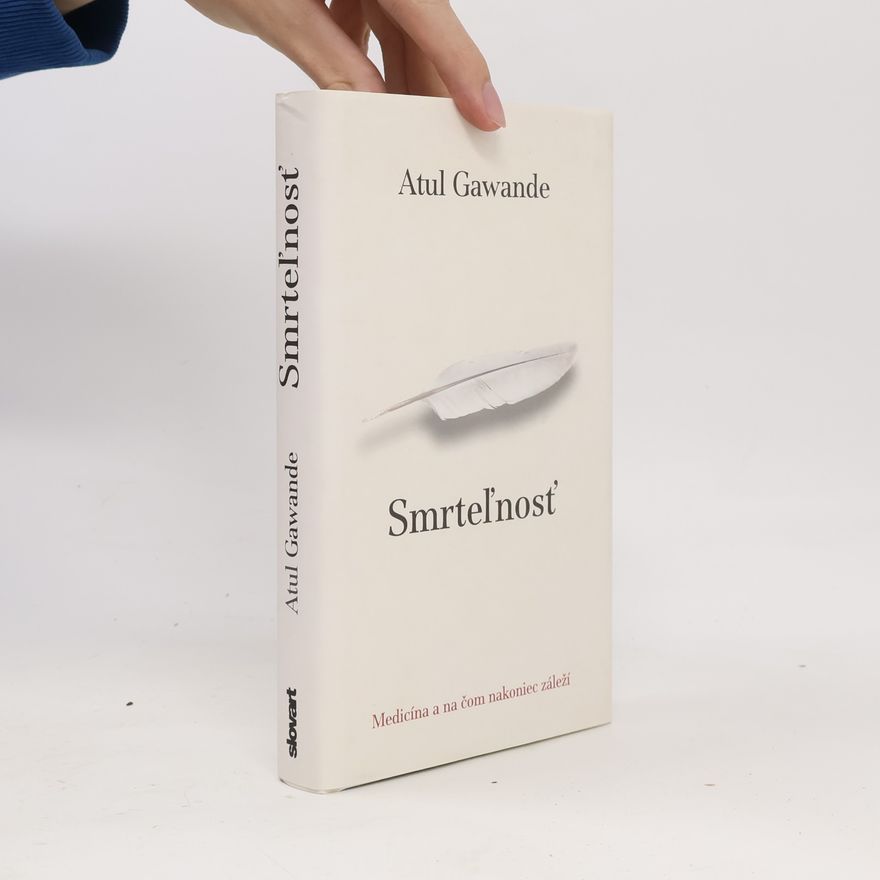 Atul Gawande Smrteľnosť